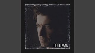 Good Man [upl. by Domenico]