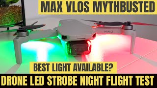 BEST DRONE STROBE LIGHT FOR VLOS NIGHT FLYING CREE LED LIGHT DJI MINI 2 [upl. by Jairia]