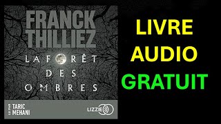 Livre Audio Gratuit  La forêt des ombres de Franck Thilliez [upl. by Arot]