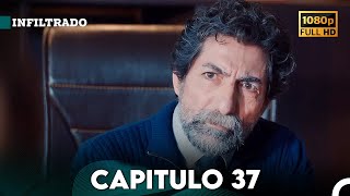 Infiltrado Capítulo 37 Doblado en Español FULL HD [upl. by Charbonnier]