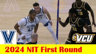 VCU vs 1 Villanova Basketball Game Highlights 2024 NIT First Round [upl. by Fairman]