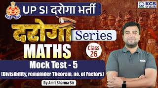 UP Police SI 2024  UPSI Daroga  Maths Mock Test  5  Maths by Amit Sharma Sir  KGS UP Exams [upl. by Bollinger]