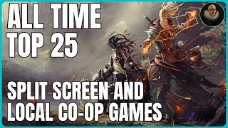 ALL TIME Top 25 Local Coop And Split Screen PS45 Games [upl. by Efrem]