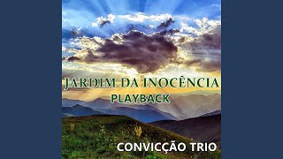 Jardim da Inocência Playback [upl. by Valina]