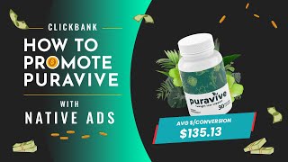 How To Promote ClickBank Offer Puravive Using Native Ads  Stepbystep tutorial [upl. by Eustashe652]