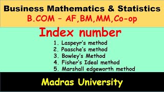 Index numberLaspeyrePaascheFishersBowleys Business mathematics amp Statistics  Madras University [upl. by Ailaro]