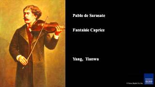 Pablo de Sarasate Fantaisie Caprice [upl. by Soneson]