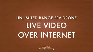 Unlimited Range Video FPV Link for Your Drone using Raspberry Pi Camera [upl. by Eanil]