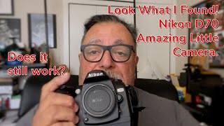 I Found My Old Nikon D70 Is it any good [upl. by Aihsele]