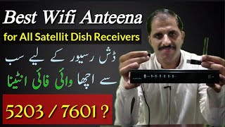 Best Wifi Anteena For Satellite Dish Receivers  Wifi 5203 amp 7601 [upl. by Cerys386]