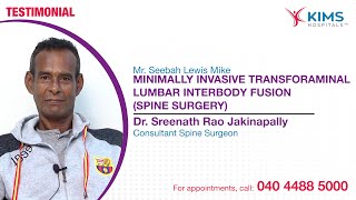 Minimally Invasive Transforaminal Lumbar Interbody Fusion  Spine Surgery  KIMS Hospitals [upl. by Nuahsar309]