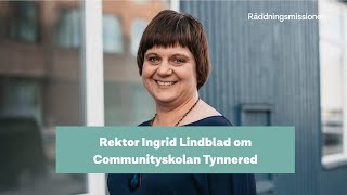 Rektor Ingrid Lindblad om Communityskolan📘 [upl. by Cleary]