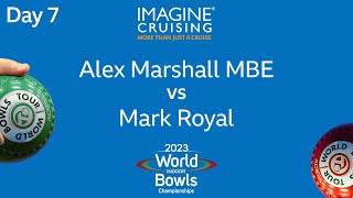 World Indoor Bowls Championship 2023  Alex Marshall MBE vs Mark Royal  Day 7 Match 5 [upl. by Sotnas]