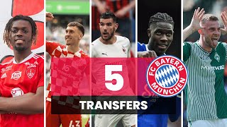 5 Transfers für Bayern München  Bayern Kaderplanung [upl. by Coray809]