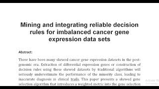 Mining and integrating reliable decision rules for imbalanced cancer gene expression data sets [upl. by Iadam]