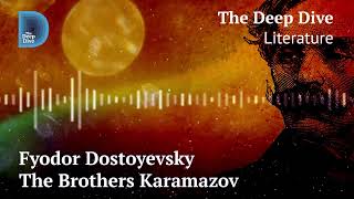 Fyodor Dostoyevsky I The Brothers Karamazov [upl. by Rufe]