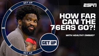 The 76ers can ABSOLUTELY MAKE A RUN  Tim Legler on teams CHANCES with HEALTHY Embiid  Get Up [upl. by Lleksah]