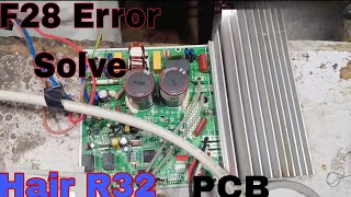 F28 error  Haier R32 Ac  solve  in 1min [upl. by Behn]