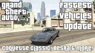 Coquette Classic Besra amp More  The Fastest Vehicles in GTA V Update №6 [upl. by Georgeanne]