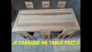 Fabrication dune table de salle à manger en frêne olivier  cinquième et dernière partie [upl. by Ylrebmik]