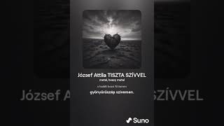 József Attila Tiszta szívvel by Ai Metal Cover [upl. by Ahseenyt]