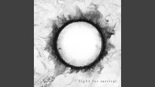 Fight for Survival [upl. by Melia]