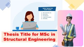 How to Choose the Perfect Thesis Title for Masters Studies in Structural EngineeringOctober 202425 [upl. by Akirea]