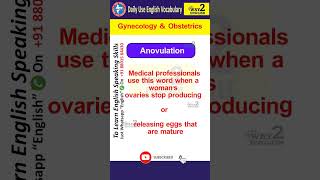 Gynecology amp Obstertrics Anovulation Spoken English Words  English Words  Daily Use English Words [upl. by Alaehcim]