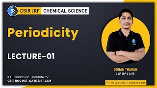 Complete Periodicity For CSIR NET Chemistry 2023  Lecture 1  IFAS [upl. by Sartin]