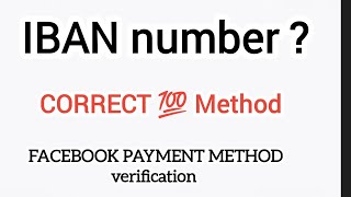 What is IBAN number How to   Add IBAN number in Facebook payment method   correct information [upl. by Hepsiba]