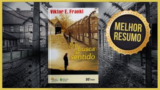 Livro EM BUSCA DE SENTIDO  Viktor E Frankl  Resumo Audiobook [upl. by Woodley495]