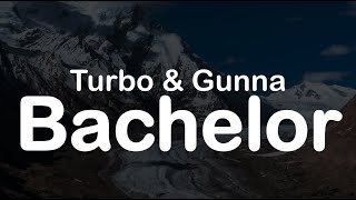 Turbo amp Gunna  Bachelor Clean Lyrics [upl. by Odell]