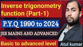 PYQ of Inverse trigonometry function part1 iit jee mains and advanced  for jee 202526 [upl. by Ekud]