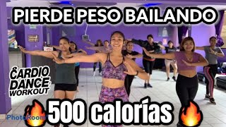 PIERDE PESO BAILANDO  QUEMA 500 CALORÍAS 🔥  CLASE COMPLETA [upl. by Eeuqram]