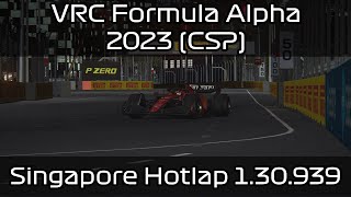 VRC FA 23 CSP  Singapore 130939 Hotlap  Setup  Assetto Corsa [upl. by Octave]