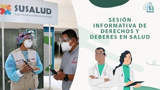 SESIÓN INFORMATIVA DE DERECHOS Y DEBERES EN SALUD [upl. by Di765]