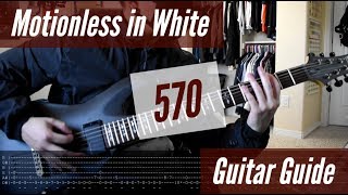 Motionless in White  570 Guitar Guide [upl. by Pinette257]