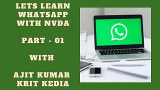 WHATSAPP WITH NVDA Part  01 whatsapp DigitalDrishti [upl. by Eilata]