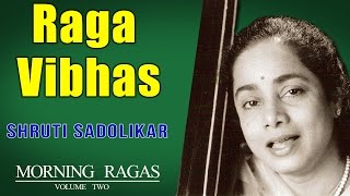 Raga Vibhas  Shruti Sadolikar   Album Morning Ragas Volume 2 [upl. by Ocsirf]