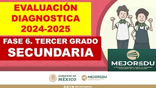 Fase 6  Evaluación diagnóstica Tercer grado SECUNDARIA 20242025 MEJOREDU [upl. by Rotce]