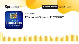 17 News  Sunrise 11092022 [upl. by Nickles]