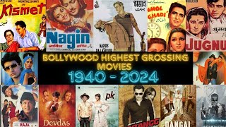 Bollywood Highest Grossing Movies By Year 1940  2024 Box Office Collection YearWise Hindi Movies [upl. by Fisoi]