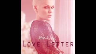 Jessie J  Love Letter Audio [upl. by Epuladaugairam]