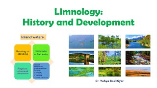 40 Limnology History and Development [upl. by Erinn663]