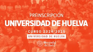 Videotutorial de Preinscripción Universidad de Huelva Curso 202425 [upl. by Oremar]