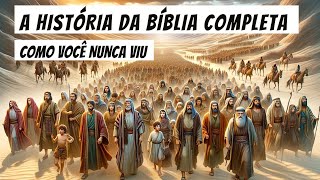 A História da Bíblia Completa Como Você Nunca Viu [upl. by Anitneuq]