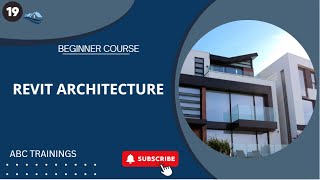 BEGINNER COURSE IN REVIT ARCHITECTURE  EPISODE 19 [upl. by Odlonyer]