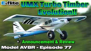 EFlite UMX Turbo Timber Evolution BNF Basic with AS3X and SAFE  Model AV8R AnnouncementReview [upl. by Annovy]