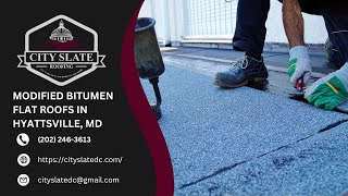 Modified Bitumen Flat Roofs in Hyattsville MD  City Slate Roofing [upl. by Randolf]