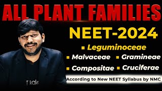 All Plant Families  Malvaceae Gramineae Compositae Cruciferae Leguminoceae  NEET Botany 2024 [upl. by Odarnoc]